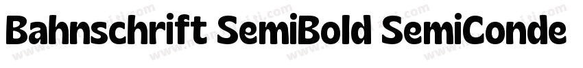 Bahnschrift SemiBold SemiCondensed字体转换